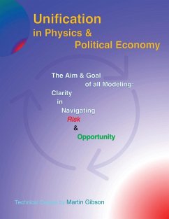 Unification in Physics & Political Economy - Gibson, Martin