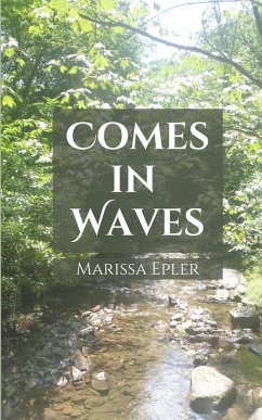Comes in Waves - Epler, Marissa