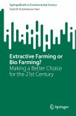 Extractive Farming or Bio Farming? (eBook, PDF)