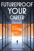 Futureproof Your Career (eBook, ePUB)