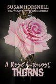 A Rose Amongst Thorns (eBook, ePUB)