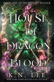 House of Dragon Blood (Society of Magick) (eBook, ePUB)