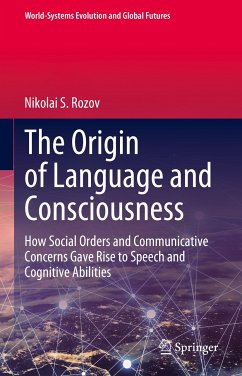 The Origin of Language and Consciousness (eBook, PDF) - Rozov, Nikolai S.