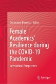 Female Academics&quote; Resilience during the COVID-19 Pandemic (eBook, PDF)