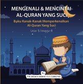 Mengenali & Mencintai Al-quran Yang Suci (eBook, ePUB)