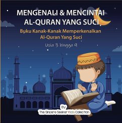 Mengenali & Mencintai Al-quran Yang Suci (eBook, ePUB) - Seeker, The Sincere