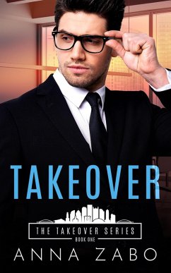 Takeover (The Takeover Series, #1) (eBook, ePUB) - Zabo, Anna