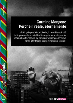 Perché il reale, eternamente (eBook, ePUB) - Mangone, Carmine