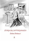 Storia del dottor Ignazio (eBook, ePUB)