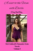 A Visit to the Farm with Darla - a Sexy Short Story (Dirk Caldwell Romantic Erotic Novels, #1) (eBook, ePUB)