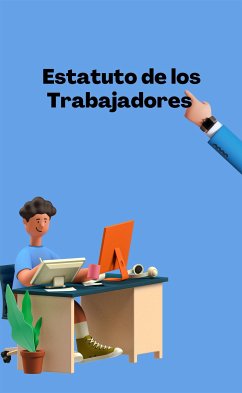 Estatuto de los Trabajadores (eBook, ePUB) - Ana, Pelayo