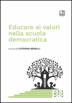 Educare ai valori nella scuola democratica (eBook, PDF) - Benelli, Caterina
