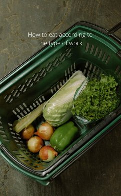 How to eat according to the type of work (eBook, ePUB) - Jack, Tarner