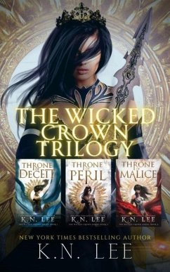 The Wicked Crown Trilogy (eBook, ePUB) - Lee, K. N.