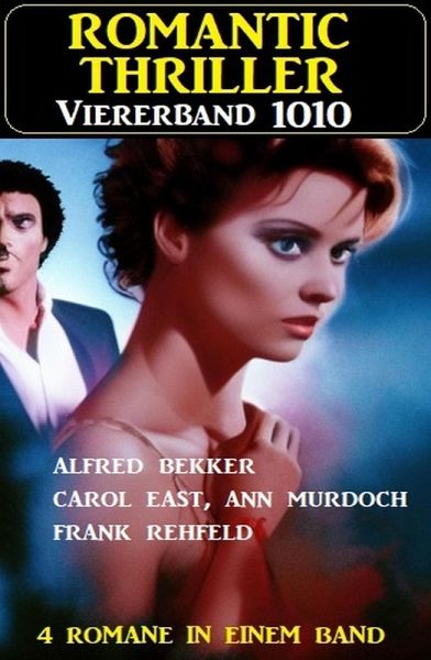 Romantic Thriller Viererband 1010 (eBook, ePUB)