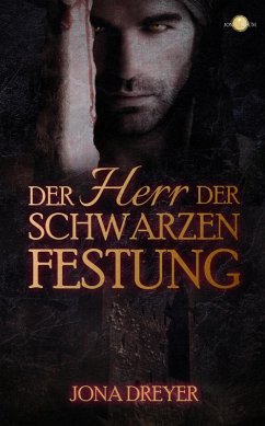 Der Herr der schwarzen Festung (eBook, ePUB) - Dreyer, Jona