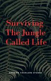 Surviving The Jungle Called Life (English, #1) (eBook, ePUB)