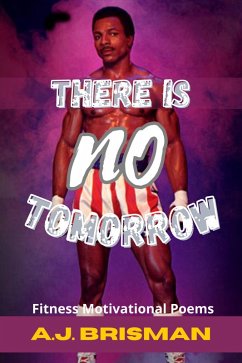 There Is No Tomorrow (eBook, ePUB) - Brisman, A. J