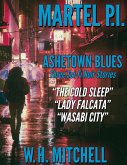 Ashetown Blues: Three Sci-Fi Noir Stories (A Martel P.I. Collection) (eBook, ePUB)