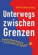 Unterwegs zwischen Grenzen - Bild 1