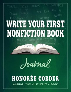 Cover Write Your First Nonfiction Book JOURNAL (Write Your First Nonfiction Book Series) (eBook, ePUB)