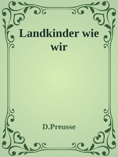 Landkinder wie wir (eBook, ePUB) - Preuße, Dieter