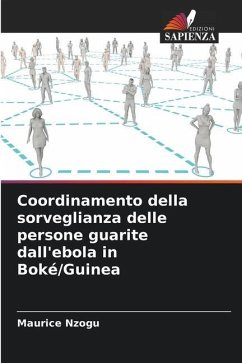 Coordinamento della sorveglianza delle persone guarite dall'ebola in Boké/Guinea - Nzogu, Maurice