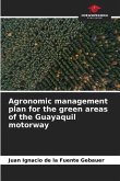 Agronomic management plan for the green areas of the Guayaquil motorway