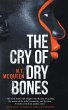 The Cry of Dry Bones - Bild 1