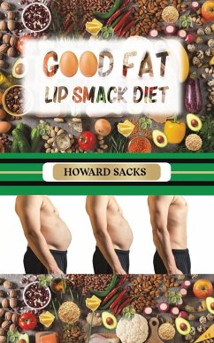 Good Fat Lip Smack Diet - Sacks, Howard