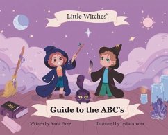 The Little Witches Guide to the ABCs - Fiore, Anna