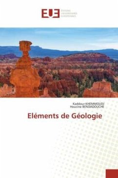 Eléments de Géologie - Khemmoudj, Kaddour;Bendadouche, Houcine