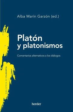 Cover Platón y platonismos : comentarios alternativos a los diálogos