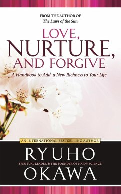 Love, Nurture, and Forgive - Okawa, Ryuho