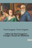 Lettres de Paul Gauguin à Georges-Daniel de Monfreid