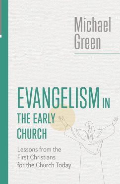 Evangelism in the Early Church - Green, Michael