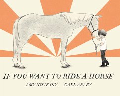 If You Want to Ride a Horse - Novesky, Amy