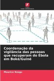 Coordenação da vigilância das pessoas que recuperam do Ébola em Boké/Guiné