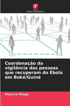 Coordenação da vigilância das pessoas que recuperam do Ébola em Boké/Guiné - Nzogu, Maurice