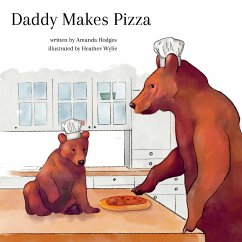Daddy Makes Pizza - Hodges, Amanda
