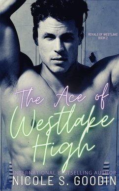 The Ace of Westlake High - Goodin, Nicole S.