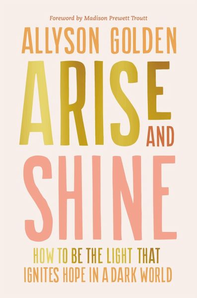 Arise and Shine Arise and Shine
