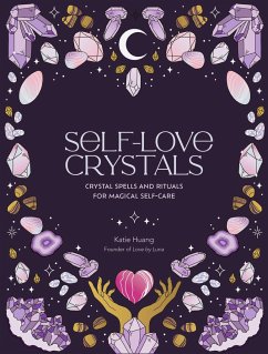 Self-Love Crystals - Huang, Katie