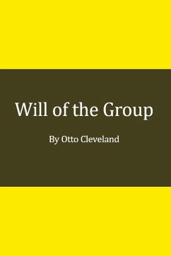 Will of the Group - Cleveland, Otto