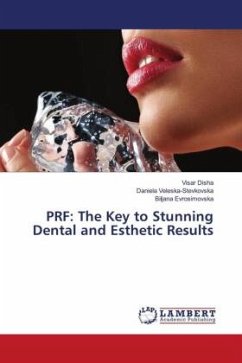 PRF: The Key to Stunning Dental and Esthetic Results - Disha, Visar;Veleska-Stevkovska, Daniela;Evrosimovska, Biljana