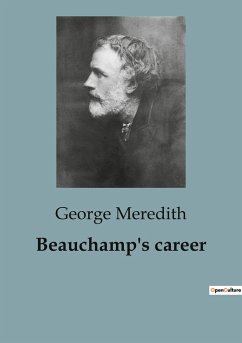 Beauchamp's career - Meredith, George