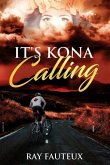 It's Kona Calling: The Spirit Within