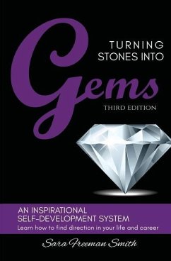 Turning Stones Into Gems - Freeman-Smith, Sara