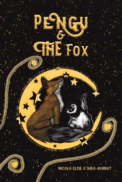 Pengu & The Fox - O'Shea-Korbut, Nicola Elise