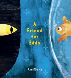 A Friend for Eddy - Ha, Ann Kim